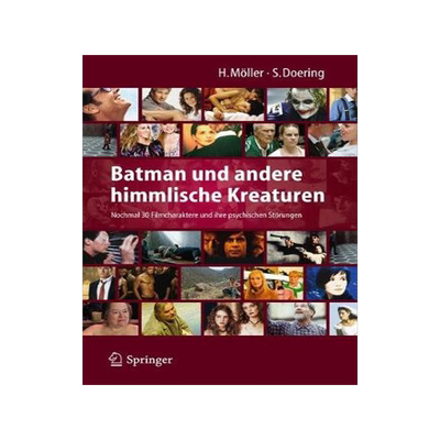 预订 Batman und andere himmlische Kreaturen - Nochmal 30 Filmcharaktere und ihre psychischen Störungen
