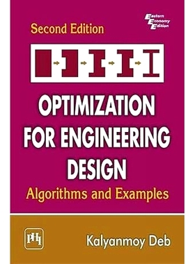 预订 Optimization for Engineering Design - Algorithms and Examples 工程设计优化-算法和示例: 9788120346789