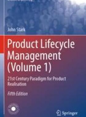 [预订]Product Lifecycle Management (Volume 1): 21st Century Paradigm for Product Realisation 9783031045622