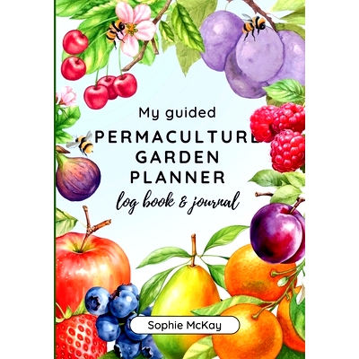 预订 My Guided Fruit Tree Gardening Planner, Log Book and Journal: The Perfect Companion for Cultivating Your Dream Frui