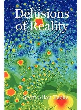 Delusions of Reality 现实的错觉: 9781435702318