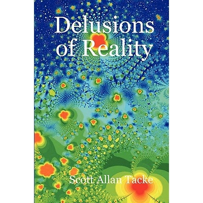Delusions of Reality 现实的错觉: 9781435702318