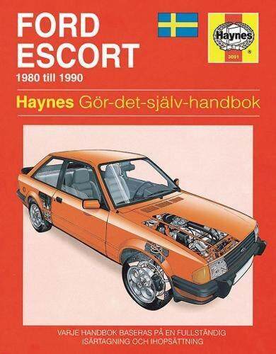 [预订]Ford Escort (1980 - 1990) Haynes Repair Manual (svenske utgava) 9781859600917