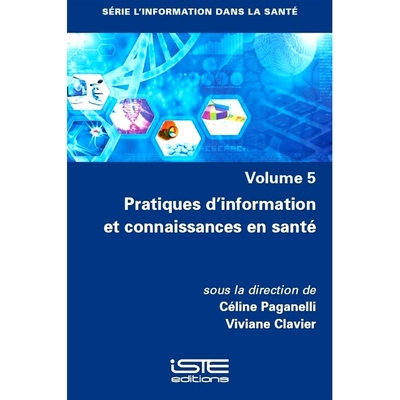 预订 Pratiques d’information et connaissances en santé 信息实践和健康知识: 9781784058753