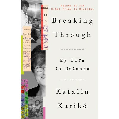 预订 Breaking Through: My Life in Science 突破: 9780593443187