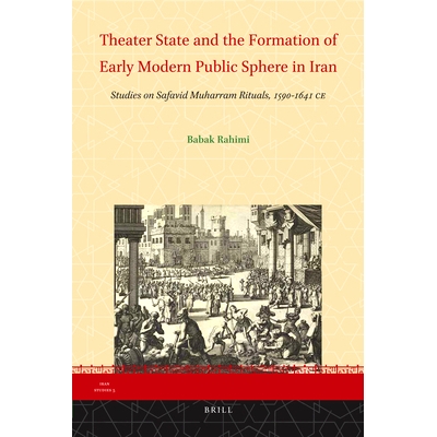 Studies on Safavid Muharram Rituals, 159