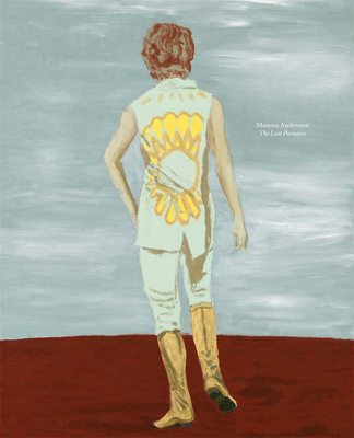 现货 玛玛· 安德森画集 英文原版 Mamma Andersson: The Lost Paradise