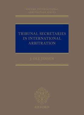 【预订】Tribunal Secretaries in International Arbitration