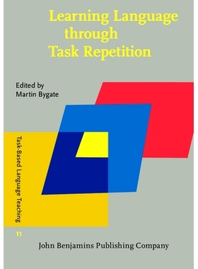 预订 Learning Language through Task Repetition. 通过任务重复学习语言: 9789027201140