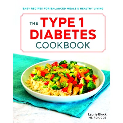 预订 The Type 1 Diabetes Cookbook: Easy Recipes for Balanced Meals and Healthy Living