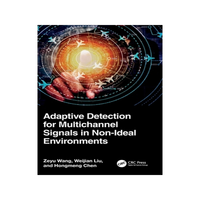 预订 Adaptive Detection for Multichannel Signals in Non-Ideal Environments
