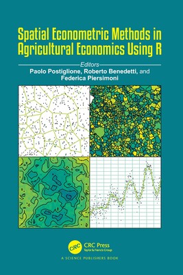 [预订]Spatial Econometric Methods in Agricultural Economics Using R