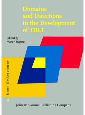 预订 Domains and Directions in the Development of TBLT. A decade of plenaries from the international conference.: 978902