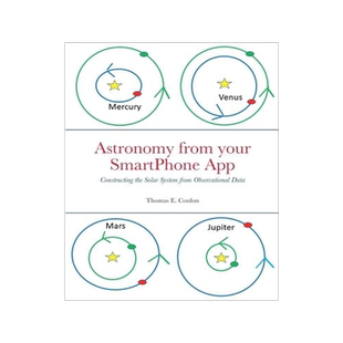 [预订]Astronomy from your SmartPhone App: Constructing the Solar System from Observational Data 9781902371092