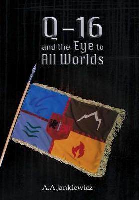 [预订]Q-16 and the Eye to All Worlds 9780995908024