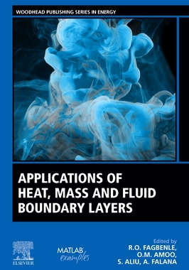 【预订】Applications of Heat, Mass and Fluid Boundary Layers