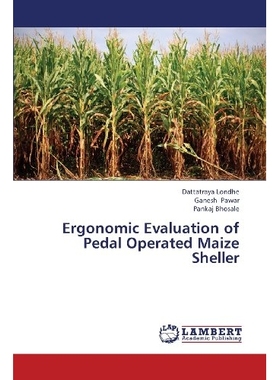 预订 Ergonomic Evaluation of Pedal Operated Maize Sheller: 9783659404665