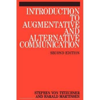 预订 Introduction To Augmentative And Alternative Communication 2E 增强与另类交流入门 第2版: 9781861561879