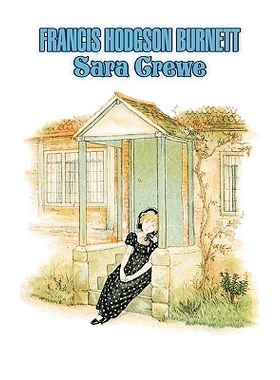 预订 Sara Crewe by Frances Hodgson Burnett, Juvenile Fiction, Classics, Family: 9781606643884