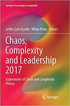 【预售】Chaos, Complexity and Leadership 2017: Explorations of Chaos and Complexity Theory