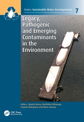 【预订】Legacy, Pathogenic and Emerging Contaminants in the Environment 9780367743635
