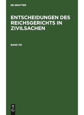 预订 Entsch. D. Reichsger. In Zivilsachen Bd. 110 Ergz0: 9783112350157