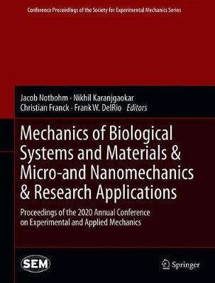 【预订】Mechanics of Biological Systems and Materials & Micro-and Nanomechanics & Research Applications