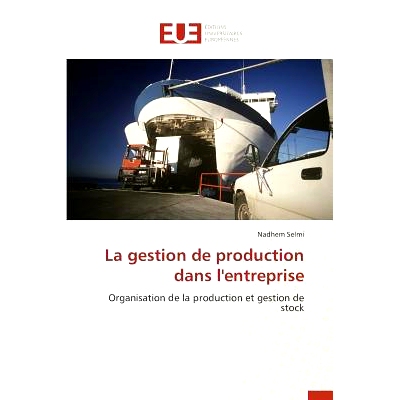 预订 La Gestion de Production Dans L’Entreprise: 9783841747341