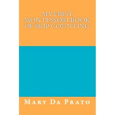 预订 My First Montessori Book of Skip Counting: 9781499328233