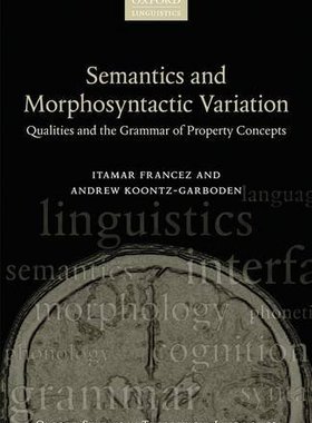 【预订】Semantics and Morphosyntactic Variation