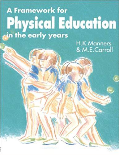 【预售】A Framework for Physical Education in the Early Years