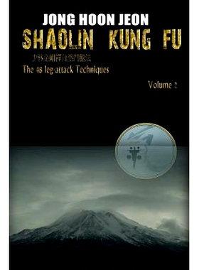 预订 Shaolin Kung Fu: The 48 leg-attack Techniques: 9781490323558