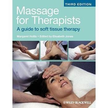 预订 Massage for Therapists - A Guide to Soft Tissue Therapy 3E 治疗师用按摩: 9781405159166
