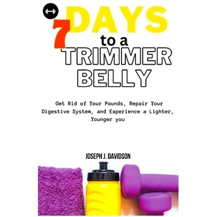 System Digestive Experience Trimmer Rid Your Get Repair Belly Younger Lighter Days Pounds and 预订