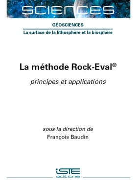预订 La méthode Rock-Eval : principes et applications Rock-Eval 方法：原理和应用: 9781789481532