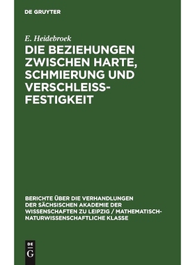 预订 Die Beziehungen zwischen Harte, Schmierung und Verschleissfestigkeit: 9783112502679
