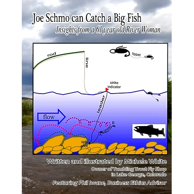 预订 Joe the Schmo Can Catch a Big Fish: Insights from a 61 year old River Woman: 9780997466140
