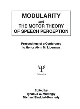 【预订】Modularity and the Motor theory of Speech Perception