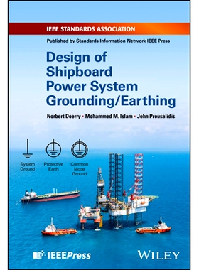预订 Design of Shipboard Power System Grounding / Earthing 船舶电力系统接地设计: 9781119933083