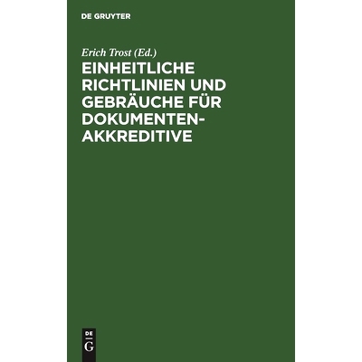 预订 Einheitliche Richtlinien und Gebräuche für Dokumentenakkreditive: 9783111052236