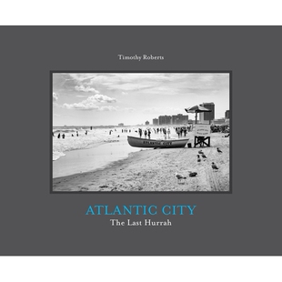 预订 Atlantic City: The Last Hurrah 大西洋城:*的欢呼声: 9781942084792