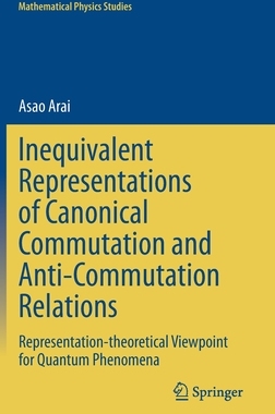 预订 Inequivalent Representations of Canonical Commutation and Anti-Commutation Relations