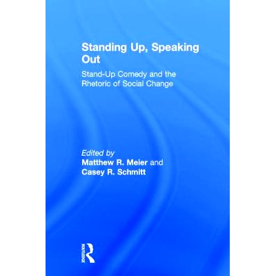 Stand-Up Comedy and the Rhetoric of Soci