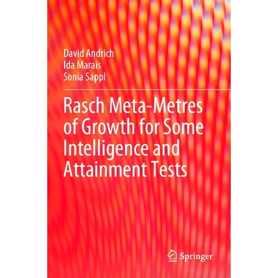 预订 Rasch Meta-Metres of Growth for Some Intelligence and Attainment Tests 某些智力与成*测试的拉施增长元指标: 97898199