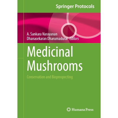 预订 Medicinal Mushrooms: Conservation and Bioprospecting *蘑菇：保护与生物勘探: 9781071649923
