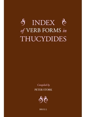 预订 Index of Verb Forms in Thucydides 修昔底德的动词形式索引: 9789004164390
