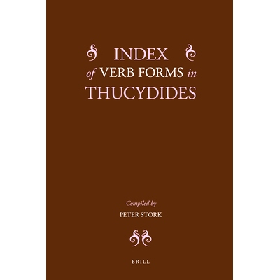 预订 Index of Verb Forms in Thucydides 修昔底德的动词形式索引: 9789004164390
