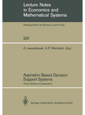 预订 Aspiration Based Decision Support Systems: Theory, Software and Applications: 9783540512134