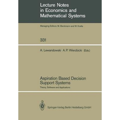 预订 Aspiration Based Decision Support Systems: Theory, Software and Applications: 9783540512134