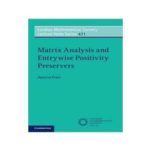 [预订]Matrix Analysis and Entrywise Positivity Preservers 9781108792042